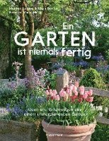 Manfred Lucenz, Klaus Bender - Ein Garten ist niemals fertig, Inbunden