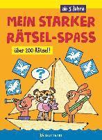 bokomslag Mein starker Rätsel-Spaß. Über 200 Rätsel für Kinder ab 5 Jahren. Von Punkt zu Punkt, Bilderrätsel, Suchbilder, Labyrinthe, Ausmalbilder u.v.m.