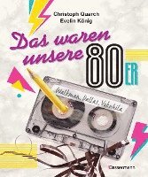 bokomslag Das waren unsere 80er