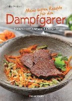 bokomslag Meine besten Rezepte für den Dampfgarer