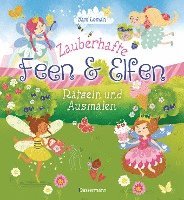 Zauberhafte Feen und Elfen - Rätseln und Ausmalen. Kinderrätsel: Bilderrätsel, Labyrinthe, Wortsuchspiele, Suchbilder, Sudokus, Ausmalbilder und vieles mehr. Durchgehend vierfarbig. 1