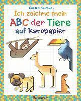 bokomslag Ich zeichne mein ABC der Tiere auf Karopapier. Zeichnen, Buchstaben und Zählen lernen. Die Zeichenschule mit Erfolgsgarantie! Für Kinder ab 5 Jahren