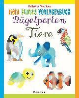 bokomslag Mein buntes Vorlagenbuch: Bügelperlen-Tiere. Über 150 Motive. Von Alpaka bis Zebra