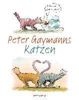 bokomslag Peter Gaymanns Katzen
