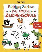 bokomslag Für kleine Zeichner - Die große Zeichenschule. Zeichnen lernen für Kinder ab 4 Jahren. Mit Erfolgsgarantie!