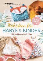 bokomslag Nähideen für Babys und Kinder. 16 Projekte aus Stoffresten. Nachhaltig, umweltfreundlich, plastikfrei.