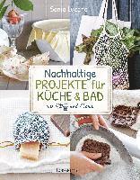 bokomslag Nachhaltige Projekte für Küche & Bad aus Stoff und Garn