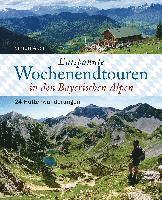 bokomslag Entspannte Wochenendtouren in den Bayerischen Alpen - mit allen Tourenkarten zum Download