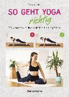 bokomslag So geht Yoga richtig - 70 Übungen und ihre typischen Haltungsfehler. Von Beginn an sicher trainieren