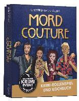Mord Couture. Krimi-Rollenspiel und Kochbuch. Das perfekte Krimi-Event für Zuhause. Für 6 Spieler ab 12 Jahren 1