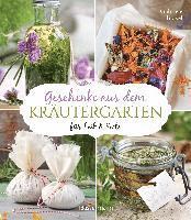 bokomslag Geschenke aus dem Kräutergarten für Leib & Seele