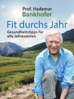 bokomslag Fit durchs Jahr. Gesundheitstipps für alle Jahreszeiten. Gesund bleiben und wieder werden