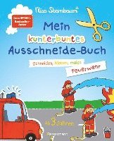 bokomslag Mein kunterbuntes Ausschneidebuch - Feuerwehr. Schneiden, kleben, malen ab 3 Jahren