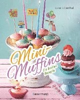 bokomslag Mini-Muffins - Die besten Rezepte. Schnelle Backrezepte für süße und herzhafte kleine Kuchen