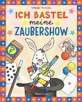 bokomslag Ich bastel meine Zaubershow!