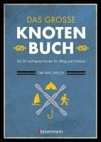 bokomslag Das große Knotenbuch - Die 50 wichtigsten Knoten für Alltag und Outdoor