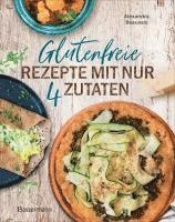 bokomslag Glutenfreie Rezepte mit nur 4 Zutaten