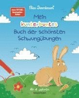 bokomslag Mein kunterbuntes Buch der schönsten Schwungübungen. Schreibvorbereitung für Kindergarten, Vorschule und Grundschule. Ab 4 Jahre