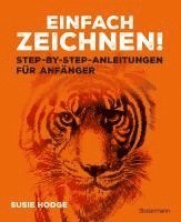 bokomslag Einfach zeichnen! Step-by-step-Anleitungen für Anfänger