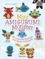 bokomslag Mini Amigurumi Monster - 20 supersüße Kreaturen zum Häkeln und Sammeln - passen in jede Hosentasche