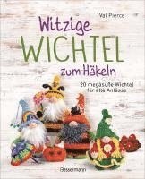 bokomslag Witzige Wichtel zum Häkeln - 20 megasüße Wichtel für alle Anlässe