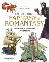 Juan Calle, William Potter - Ich zeichne Fantasy & Romantasy - Techniken, Charaktere und Effekte, Häftad