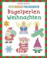 Norbert Pautner - Mein buntes Vorlagenbuch: Bügelperlen Weihnachten. Über 140 Motive, Häftad