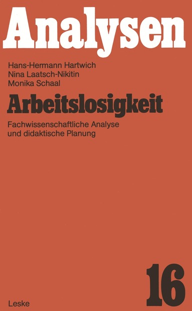 Hans-Hermann Hartwich, Nina Laatsch-Nikitin, Monika Schaal - Arbeitslosigkeit, Häftad