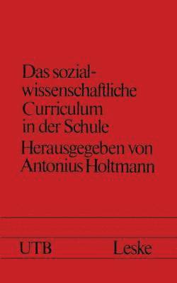 Das sozialwissenschaftliche Curriculum in der Schule 1