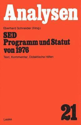 Eberhard Schneider - SED — Programm und Statut von 1976, Häftad
