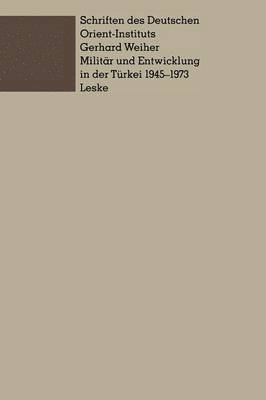 Militär und Entwicklung in der Türkei, 1945–1973