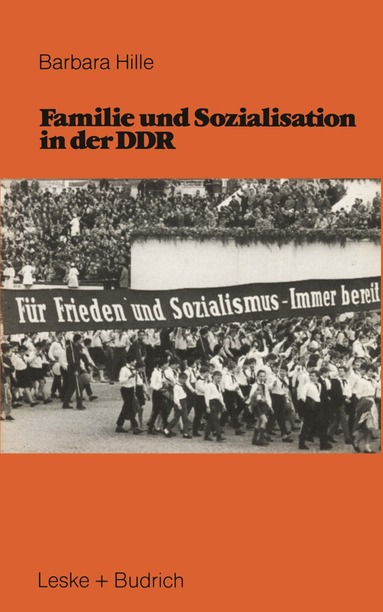 bokomslag Familie und Sozialisation in der DDR