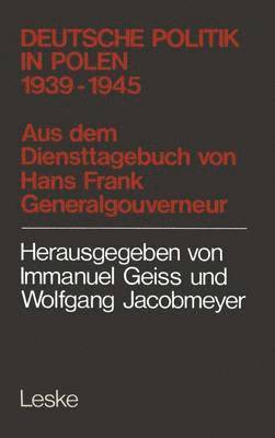Hans Frank - Deutsche Politik in Polen 1939–1945, Häftad