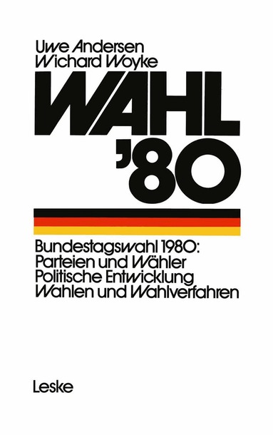 Uwe Andersen, Wichard Woyke - Wahl ’80, Häftad