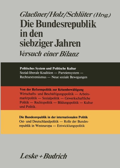 Gert-Joachim Glaeßner, Jürgen Holz, Thomas Schlüter - Die Bundesrepublik in den siebziger Jahren, Häftad