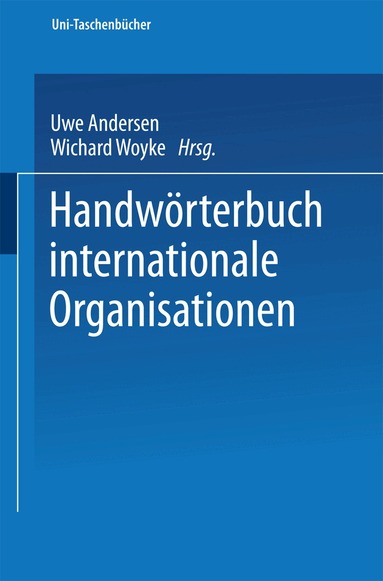 Uwe Andersen - Handwörterbuch Internationale Organisationen, Häftad