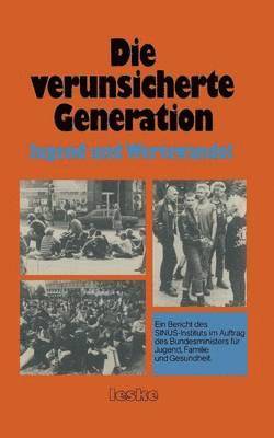 Die verunsicherte Generation 1