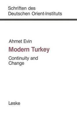 Modern Turkey: Continuity and Change 1