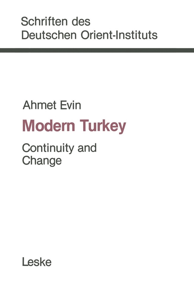 Ahmet Evin - Modern Turkey: Continuity and Change, Häftad