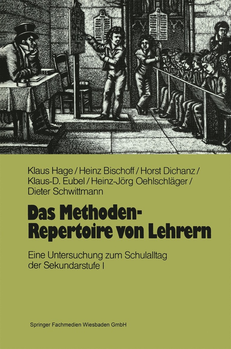 Klaus Hage, Heinz Bischoff, Horst Dichanz, Klaus-D. Eubel, Heinz-Jörg Oehlschläger, Dieter Schwittmann - Das Methoden-Repertoire von Lehrern, Häftad