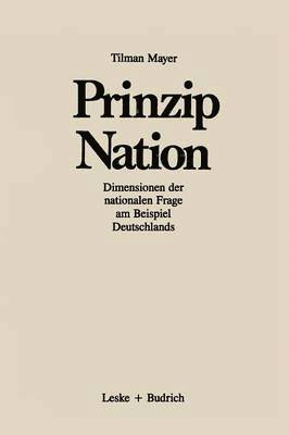 Tilman Mayer - Prinzip Nation, Häftad