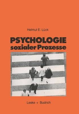 bokomslag Psychologie sozialer Prozesse