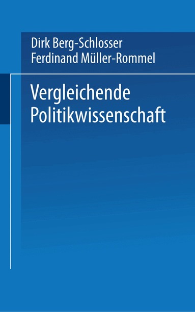 Dirk Berg-Schlosser, Ferdinand Müller-Rommel - Vergleichende Politikwissenschaft, Häftad