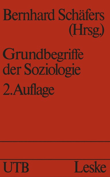 Bernhard Schäfers - Grundbegriffe der Soziologie, Häftad