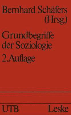 Bernhard Schäfers, Bernhard Sch Fers, Bernhard Schafers - Grundbegriffe der Soziologie, Häftad