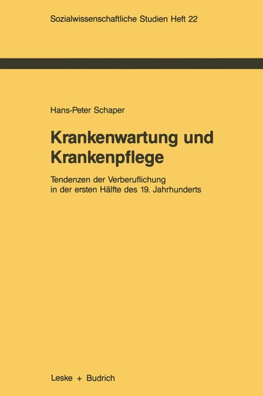 Hans-Peter Schaper - Krankenwartung und Krankenpflege, Häftad