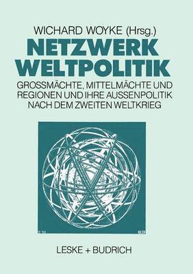Wichard Woyke - Netzwerk Weltpolitik, Häftad