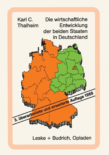 bokomslag Die wirtschaftliche Entwicklung der beiden Staaten in Deutschland