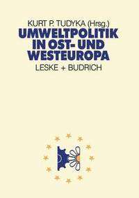 bokomslag Umweltpolitik in Ost- und Westeuropa