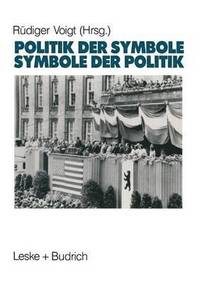 bokomslag Symbole der Politik  Politik der Symbole